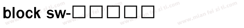 block sw字体转换